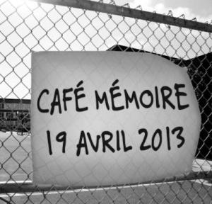Rappel café mémoire 19.04.2013
